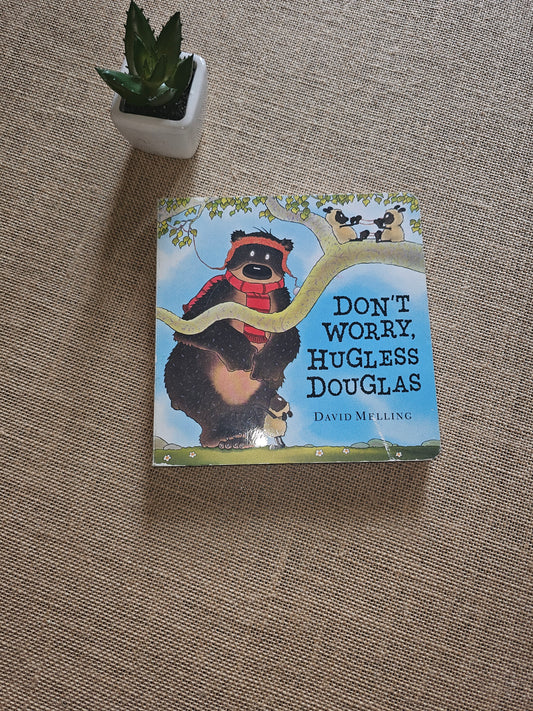 PLB000006 - Don’t Worry Hugless Douglas - Hard Cover